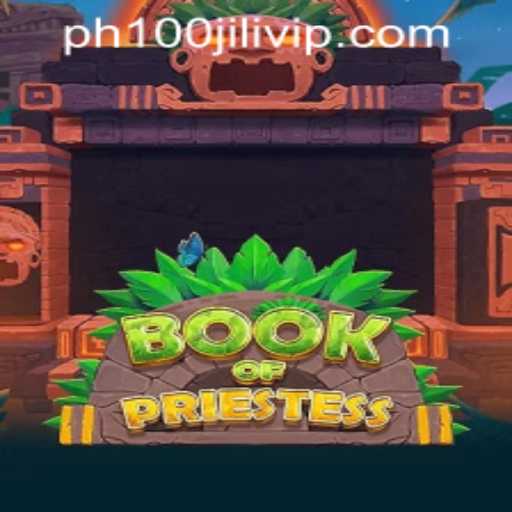 Discover the Allure of BookOfPriestess and Navigate Through Challenges with 100jiliph VIP Login